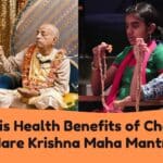 Whatis Health Benefits of Chanting Hare Krishna Maha Mantra